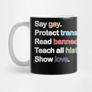 Say Protect Read Teach Love! Mug